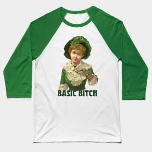 Basic Bitch / Humorous Vintage Design Baseball T-Shirt
